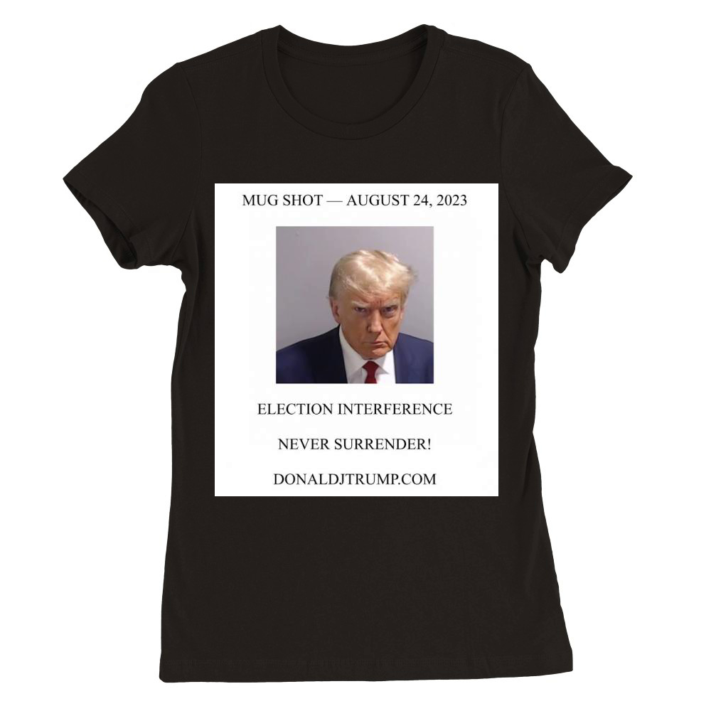 Election interference never surender Premium Womens Crewneck T-shirt
