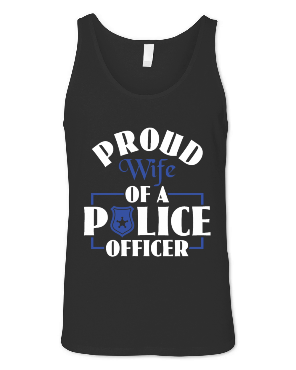 Proud Wife of a Police Officer - Girlfriend Wife Unisex Jersey Tank