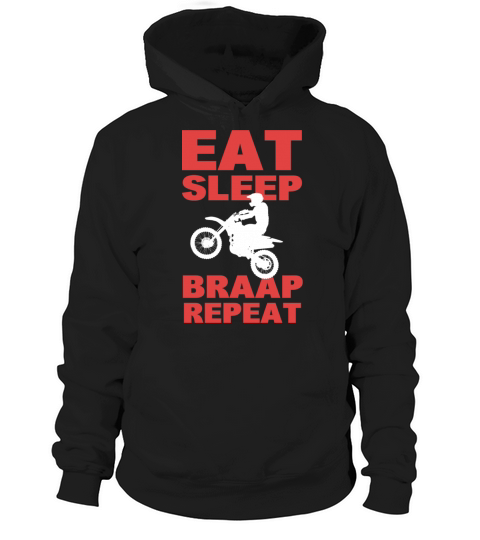 Eat Sleep Braap Repeat Motorcross Rider Hoodie Unisex