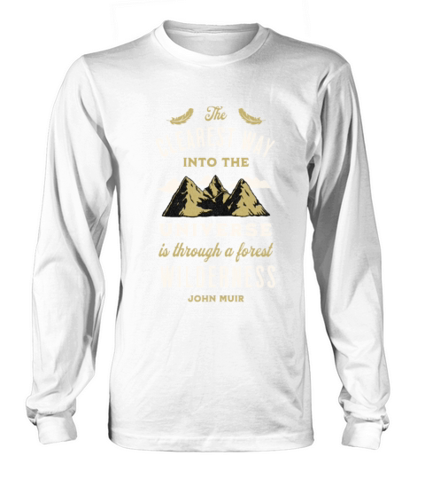Forest Wilderness Outdoor Inspirational Quote Long sleeved Unisex