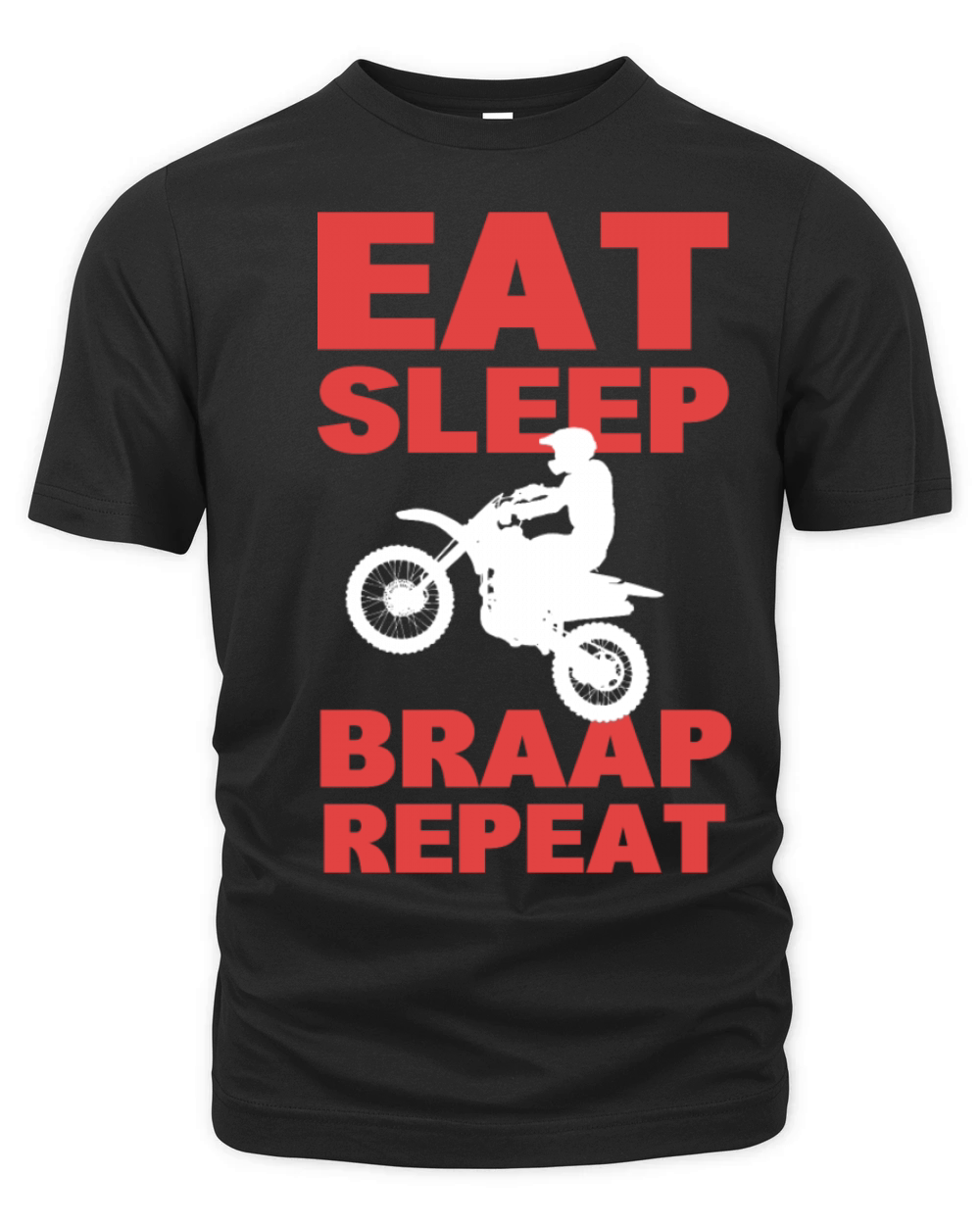 Eat Sleep Braap Repeat Motorcross Rider Organic Unisex T-shirt