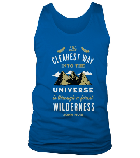 Forest Wilderness Outdoor Inspirational Quote Tank Top Unisex