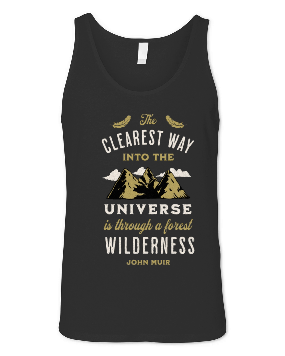 Forest Wilderness Outdoor Inspirational Quote Unisex Jersey Tank