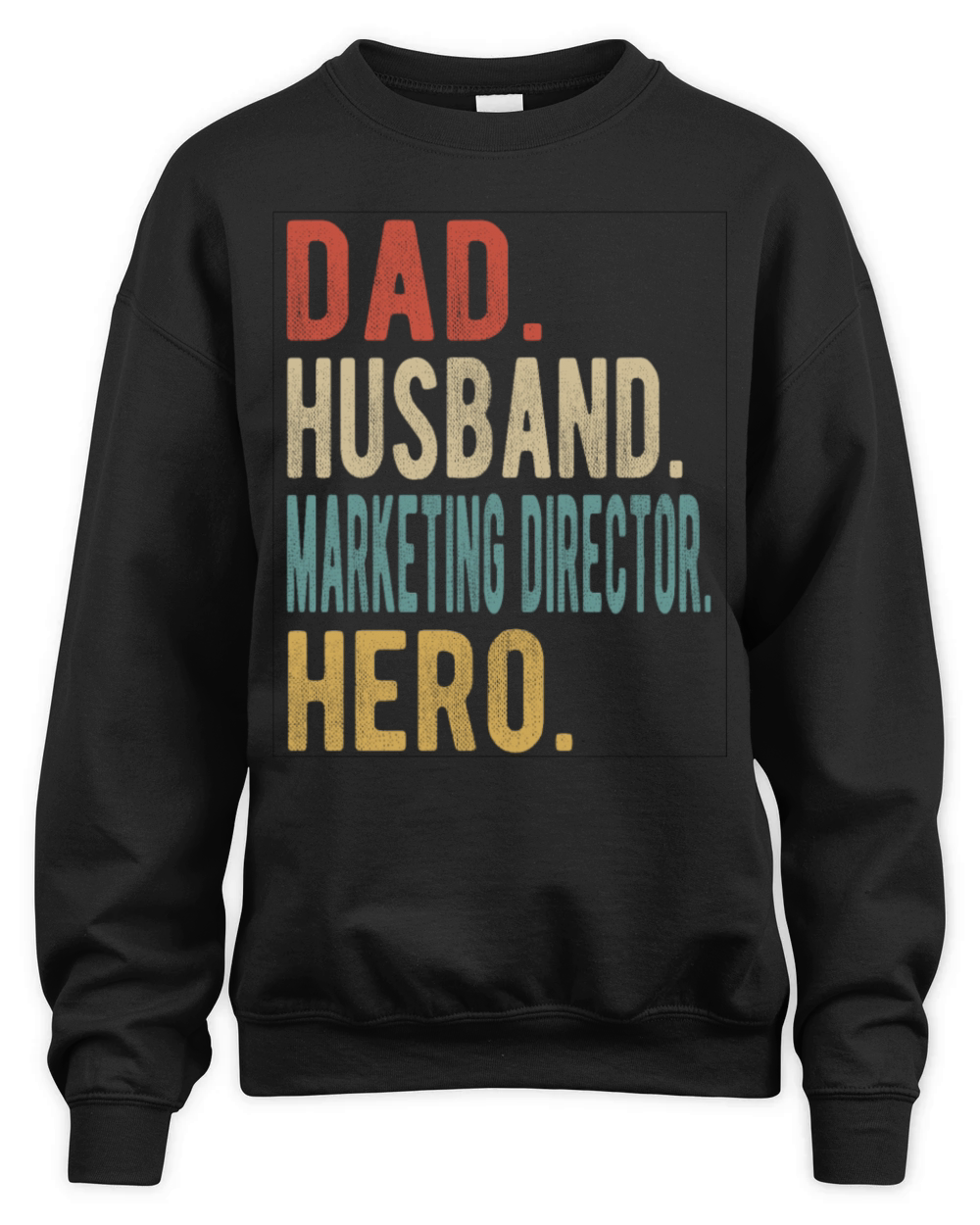 Marketing Director Dad Husband Hero Unisex Premium Crewneck Sweatshirt
