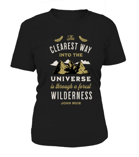 Forest Wilderness Outdoor Inspirational Quote Women's T-Shirt