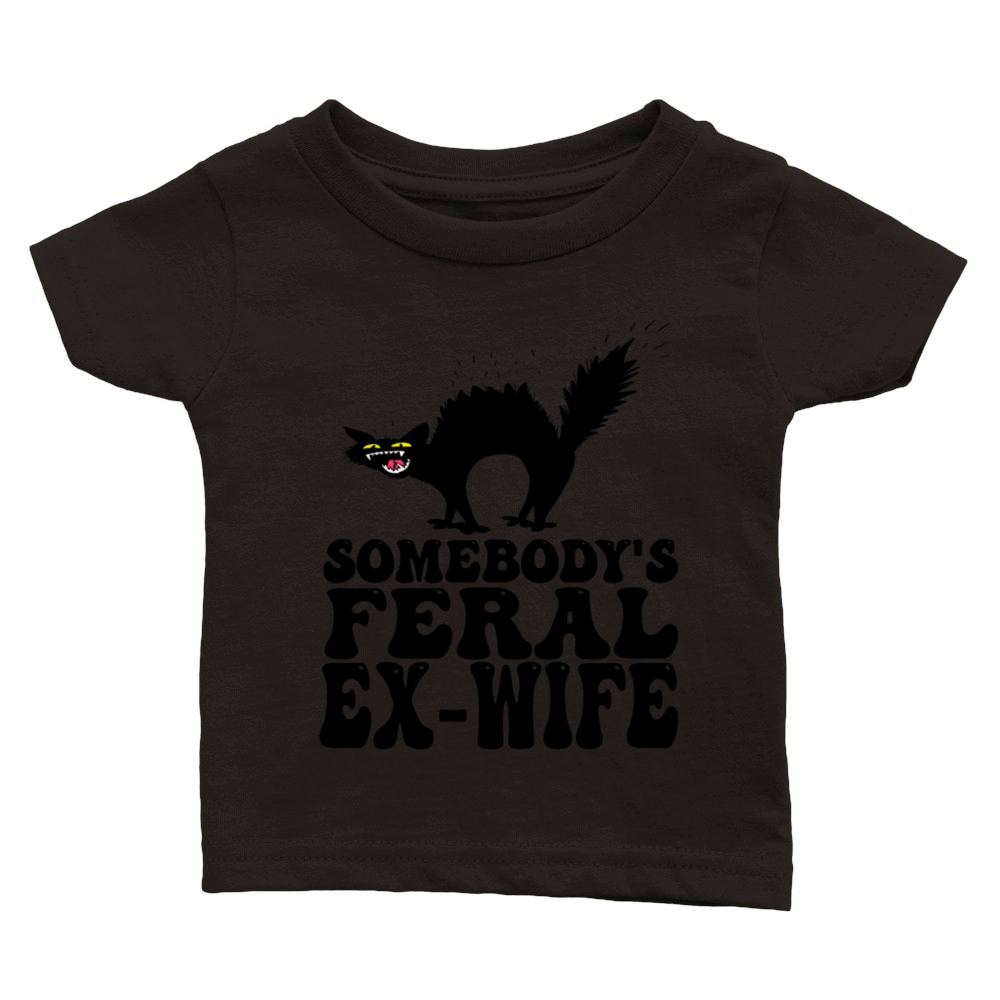 somebodys feral ex-wife Classic Baby Crewneck T-shirt