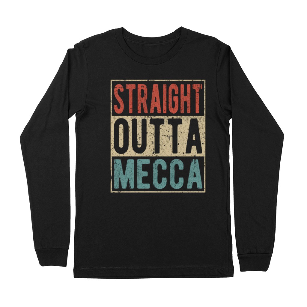 Straight outta Mecca Premium Long Sleeve
