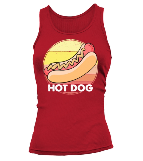 HOT DOG Quote for a Hot Dog Lover Men Women Tank top Woman