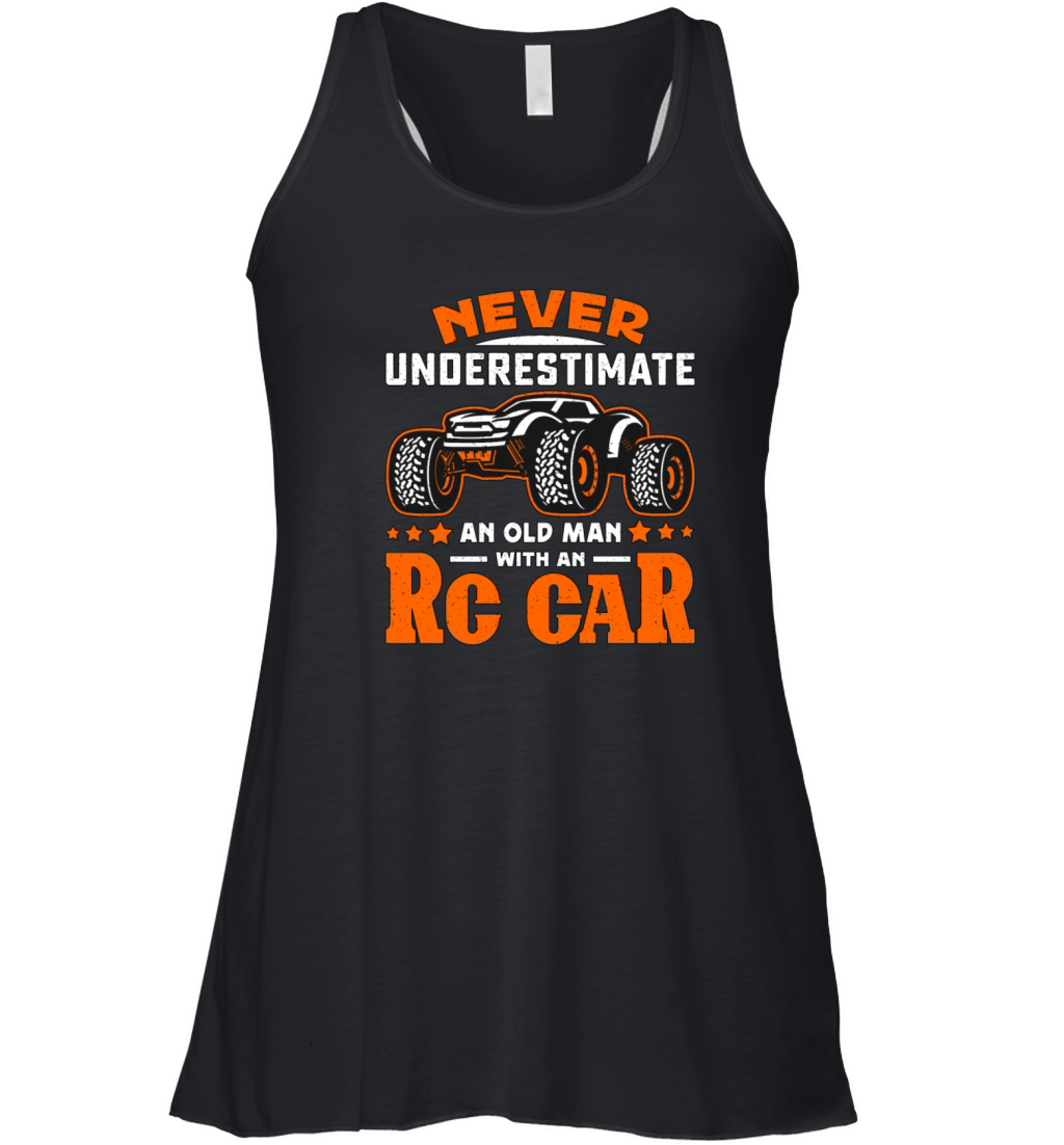 RC Model Racing Never Underestimate An RC Model Women's Flowy Tank Top