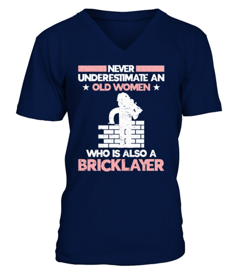 Bricklayer Gift Masonry Quote Mason V-Neck T-shirt