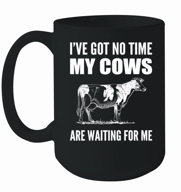 Cows are Waiting Cattleman Gift Ceramic Mug