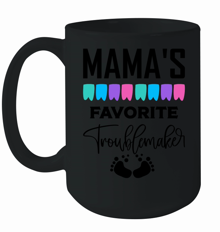 Mamas favorite troublemarker Ceramic Mug