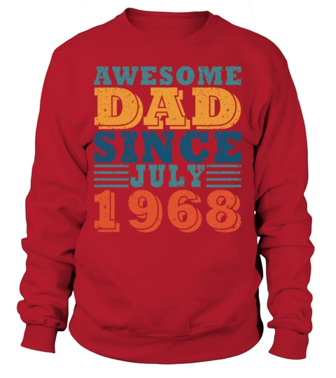 Father July 1968 vintage birthday dad saying 55 Sweatshirt Unisex