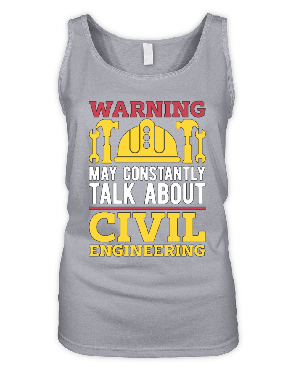 Civil Engineer Warning May Constantly Contractor Organic Women's Tank Top