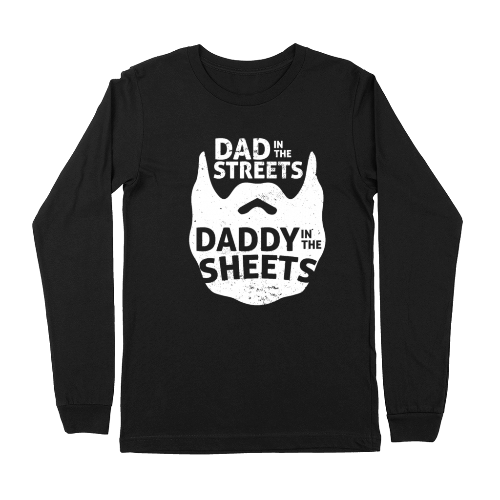 Funny Bearded Man Dad In The Streets Dad In The Premium Long Sleeve