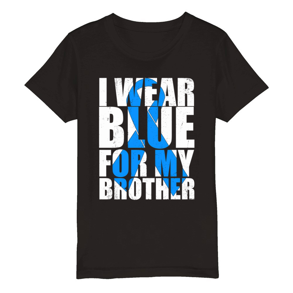 Ribbon Autism I Wear Blue For My Brother Autism Aw Organic Kids Crewneck T-shirt