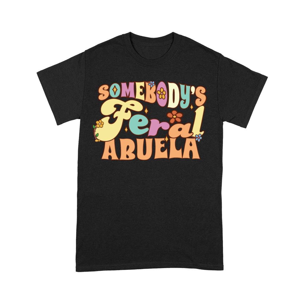 Somebodys Feral Abuela Spanish Grandma Wild Premium T-shirt