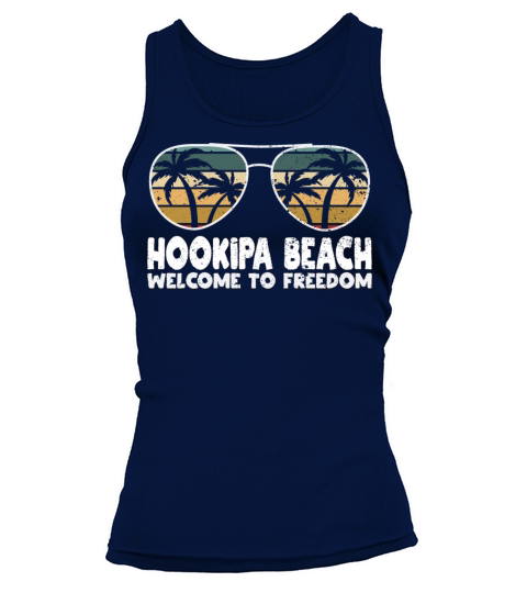 Hookipa Beach Welcome to Freedom Vacation Sayings Tank top Woman