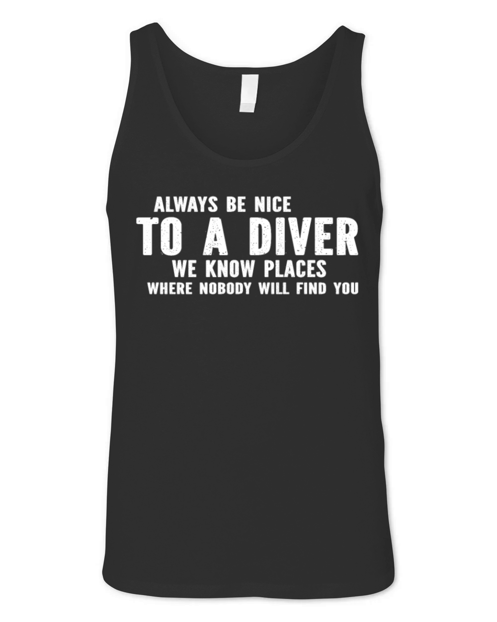 Always Be Nice To A Diver - Free Diving Underwater Unisex Jersey Tank