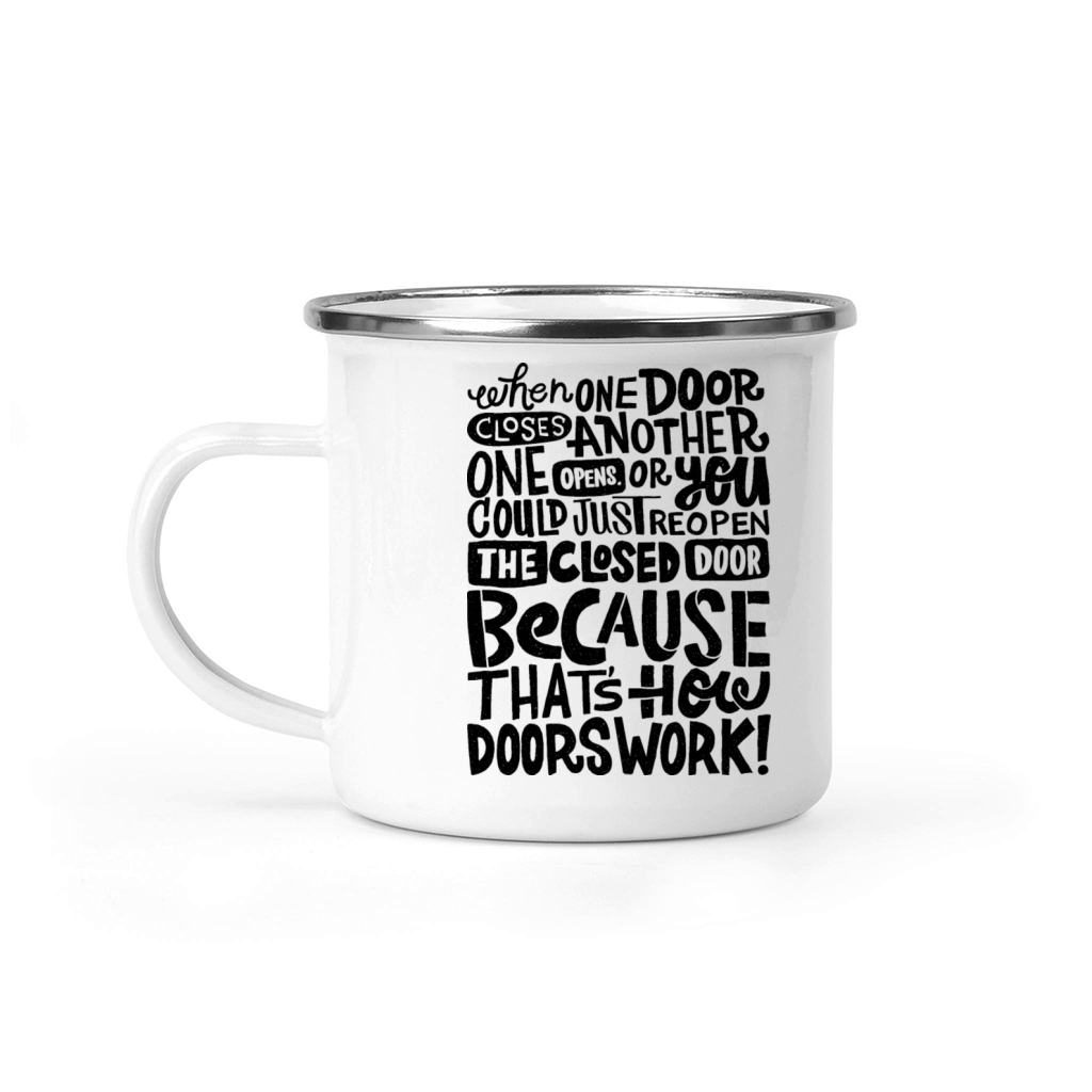 That s How Doors Work Camping Mug