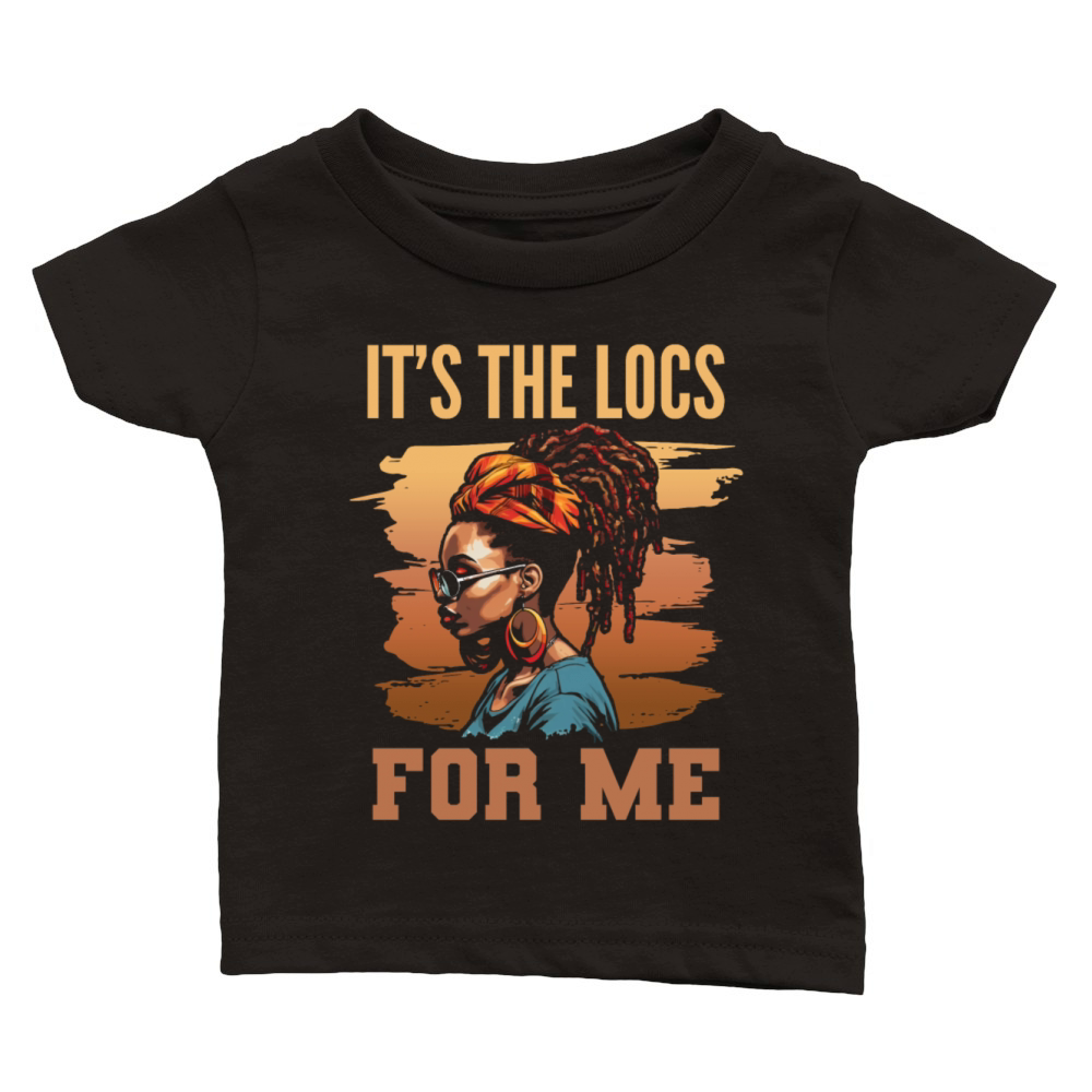 Its the Locs For Me - Afro Hair Black American Classic Baby Crewneck T-shirt