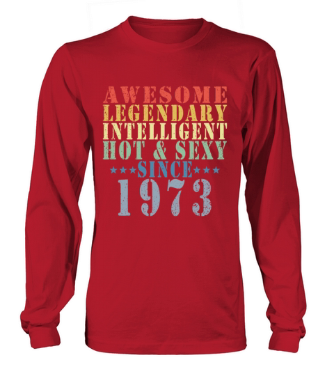 50th Birthday Man June Vintage 1973 Awesome Long sleeved Unisex