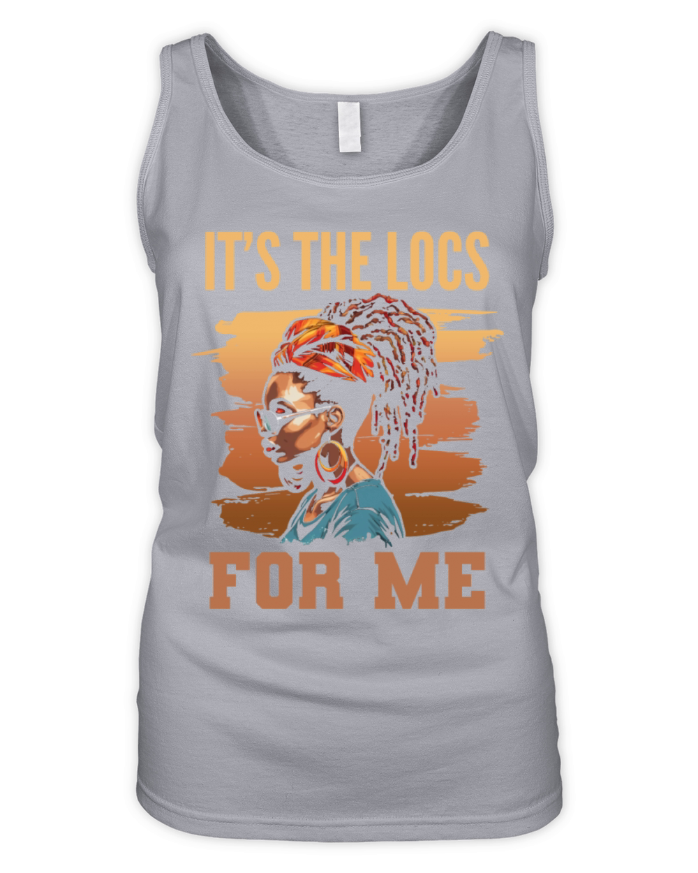 Its the Locs For Me - Afro Hair Black American Organic Women's Tank Top