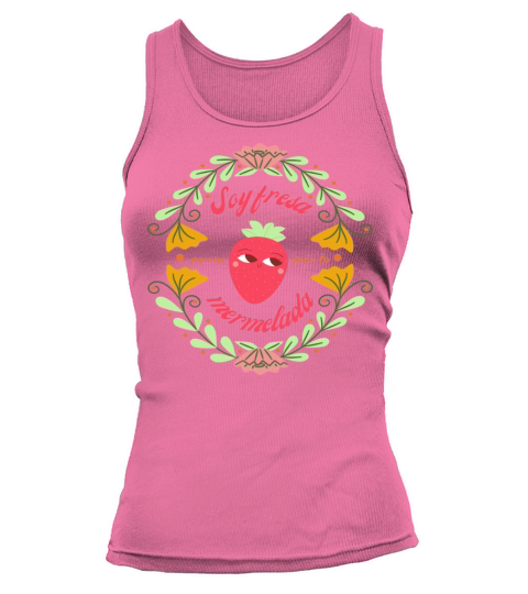 Soy Fresa Pero No Para Tu Mermelada Tank top Woman