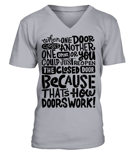 That s How Doors Work V-Neck T-shirt