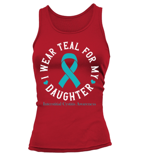 I Wear Teal For My Daughter Interstitial Cystitis Tank top Woman