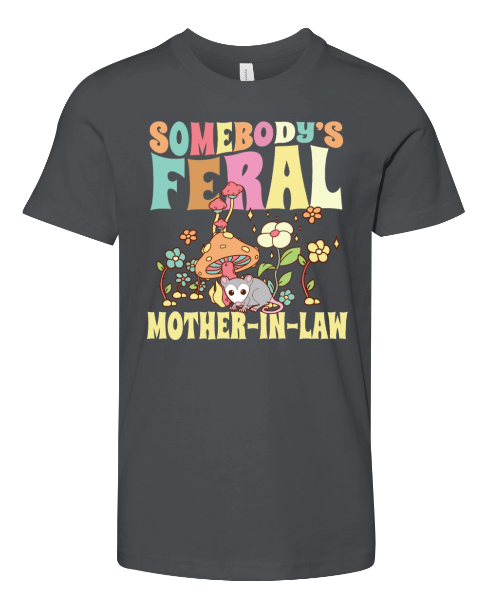 Somebodys Feral Mother-In-Law Wild Opossum Youth Unisex Jersey Tee