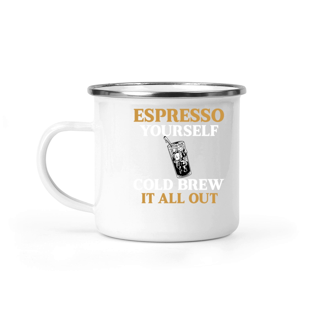 Funny Cold Brew Lover Quote Camping Mug