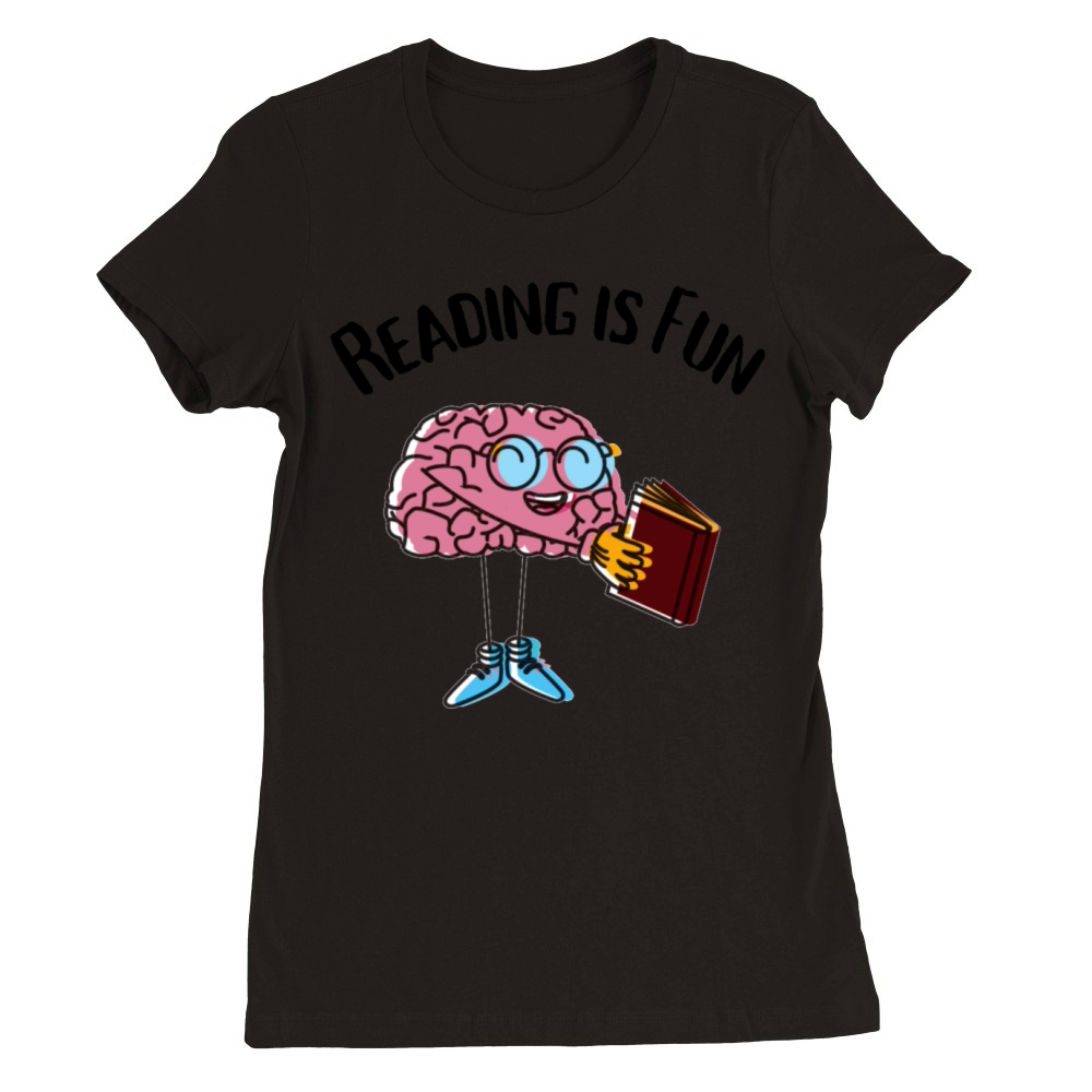 Reading Is Fun Brain Reading Premium Womens Crewneck T-shirt