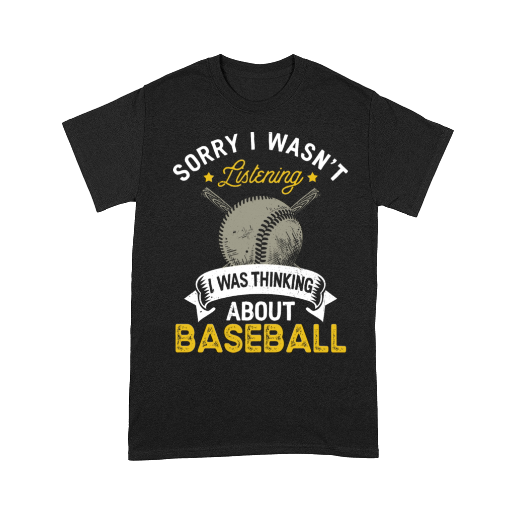 Sorry I Wasn t Listening I Was Thinking About Comfort T-shirt