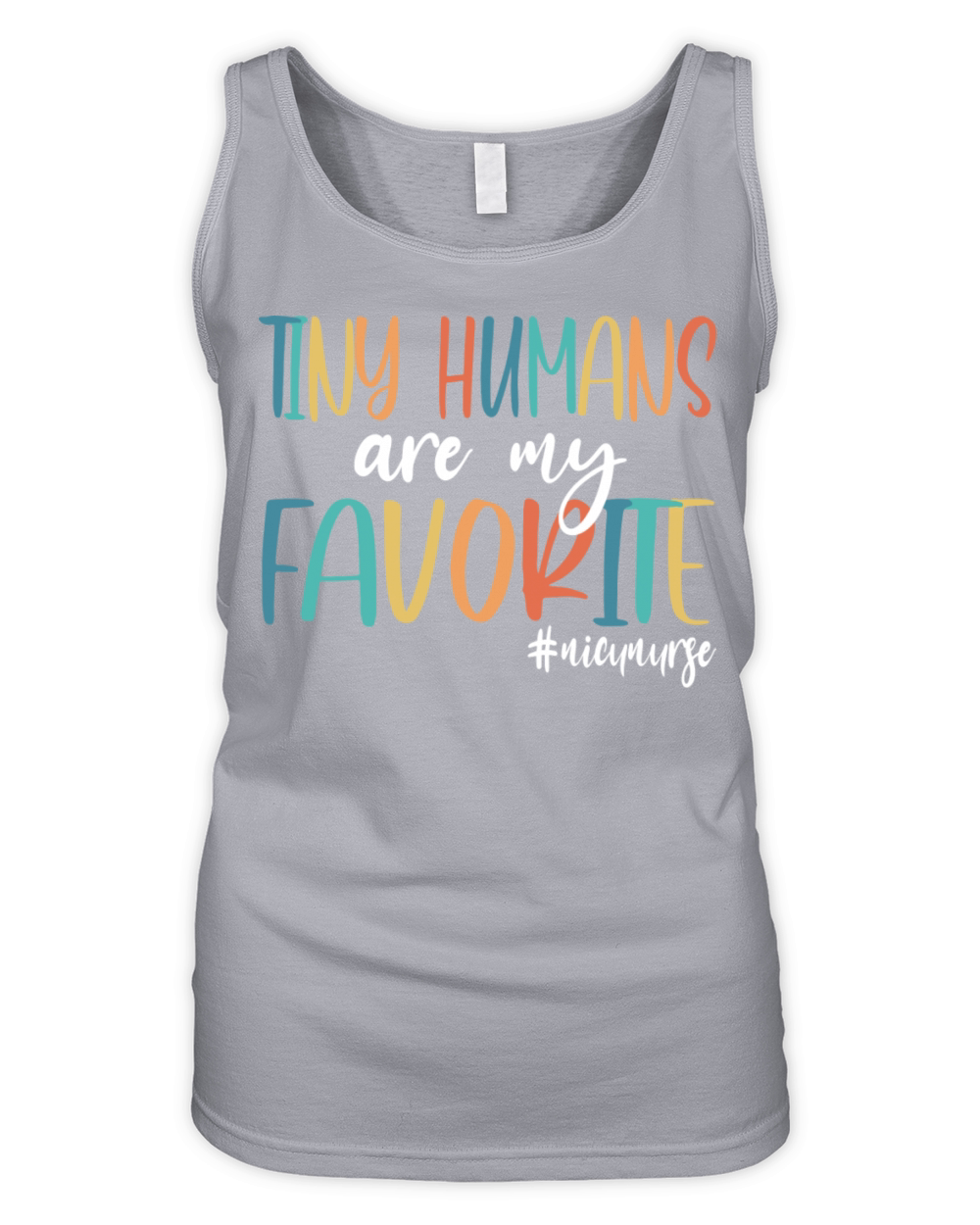 Tiny Humans Are My Favorite Nicu Nurse Organic Women's Tank Top