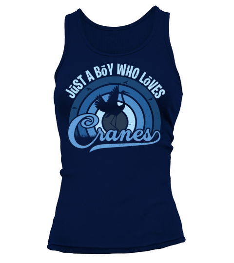 Funy Quote Just A Boy Who Loves A Cranes Blue 80s Tank top Woman