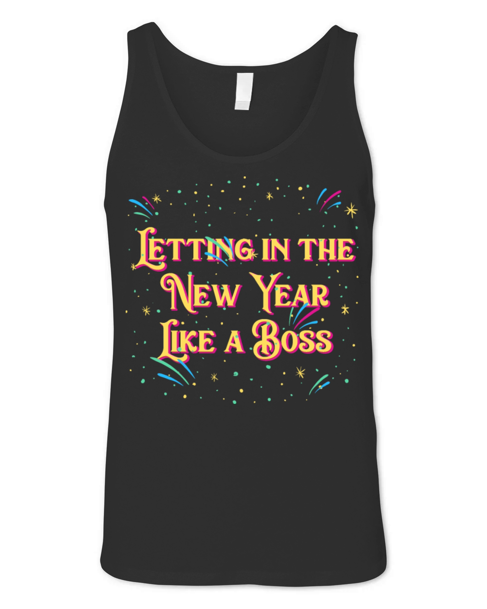Letting in New Year Like a Boss Positivity Happy N Unisex Jersey Tank