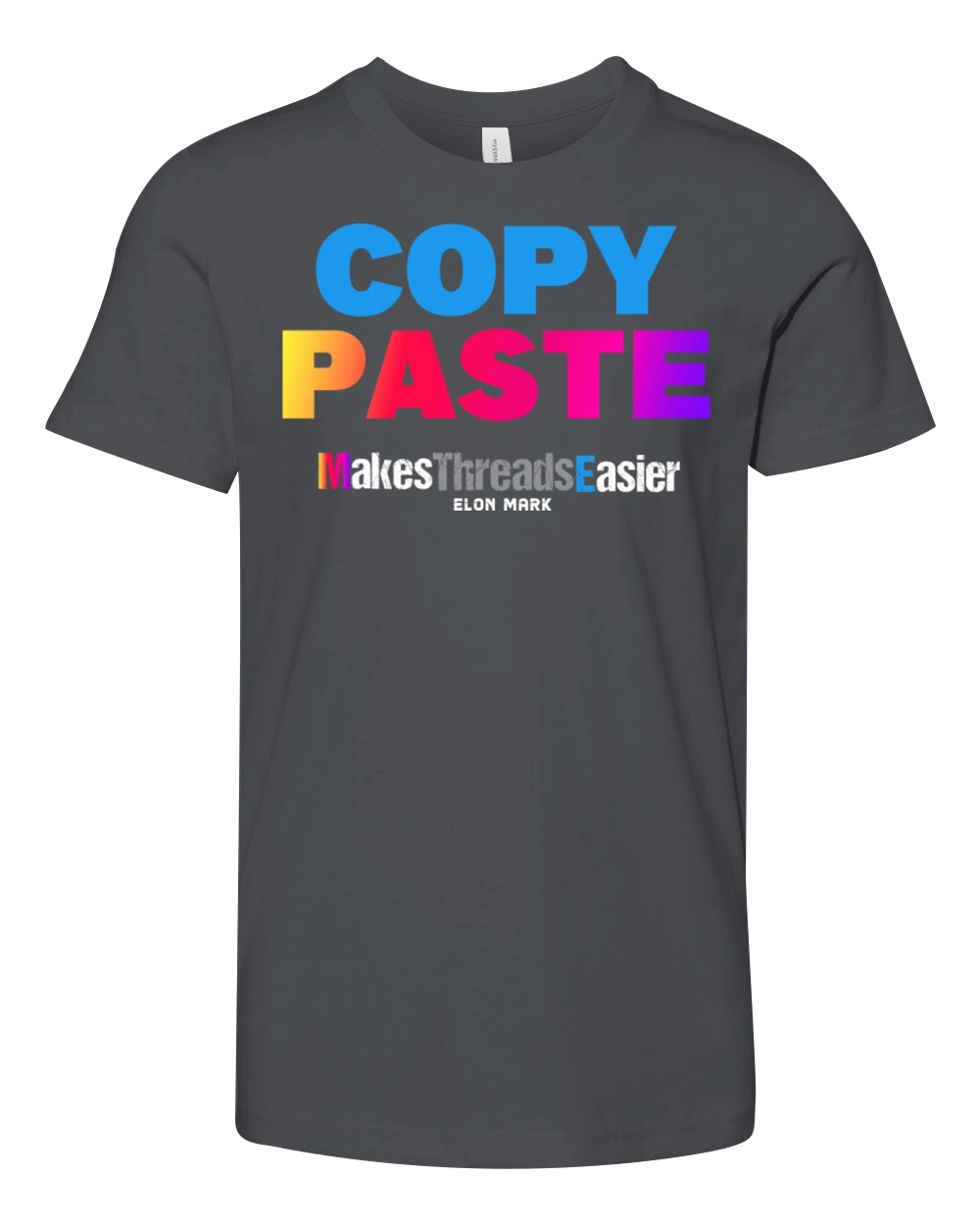 Funny Elon Mark Copy Paste Threads T-Shirt Youth Unisex Jersey Tee