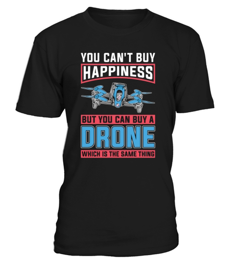 Drone Racing You Cant Buy Happiness But Fpv Race T-Shirt Unisex
