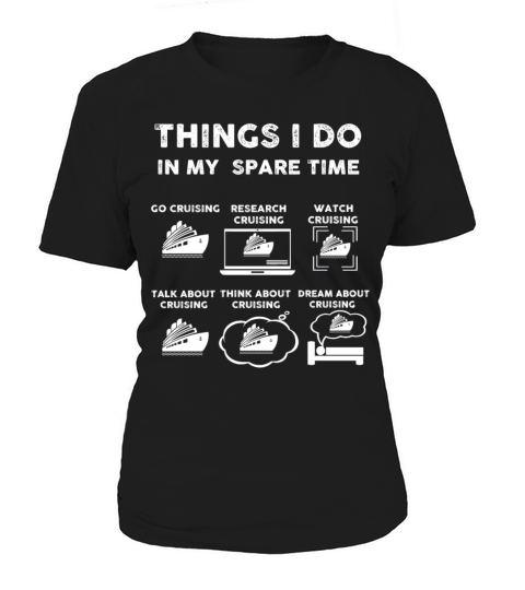Things I Do In My Spare Time Cruse Boat Lovers Women's T-Shirt