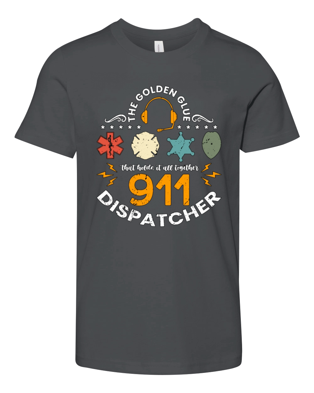 911 Dispatcher The Golden Glue That Holds Operator Youth Unisex Jersey Tee