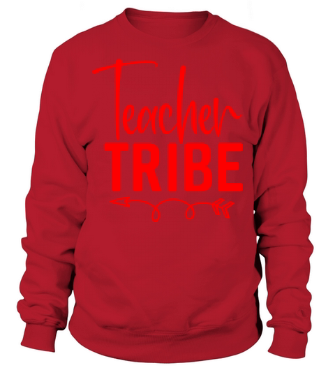 Red Quote Teacher Tribe Sweatshirt Unisex