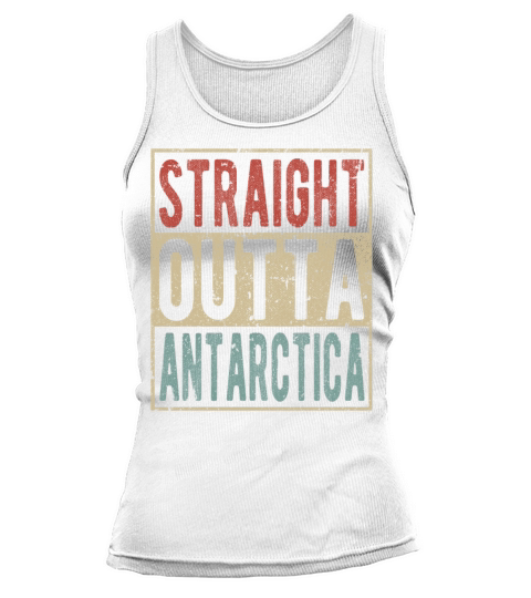 Straight outta Antarctica Tank top Woman