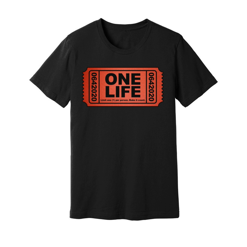 One Life Raffle Ticket Unisex Jersey Tee