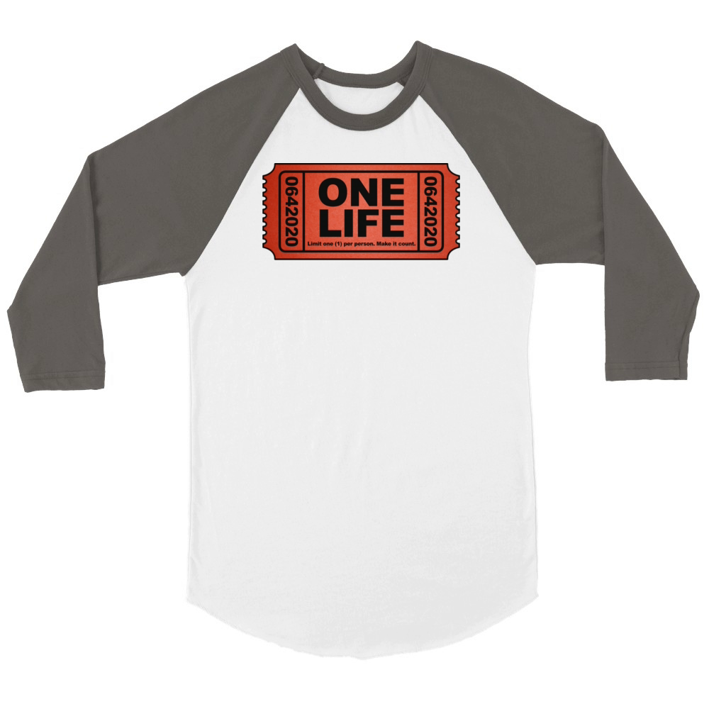 One Life Raffle Ticket Unisex ¾ sleeve Raglan T-shirt