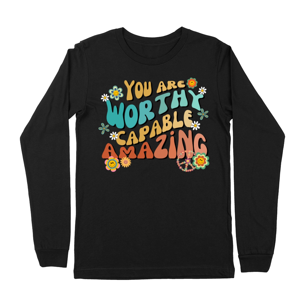Groovy vibes you are worthy capable amazing Premium Long Sleeve