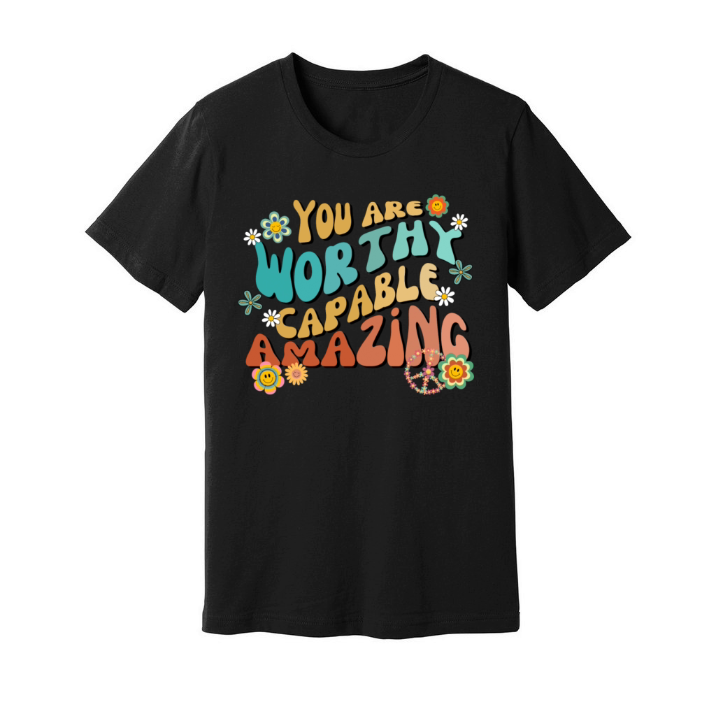 Groovy vibes you are worthy capable amazing Unisex Jersey Tee