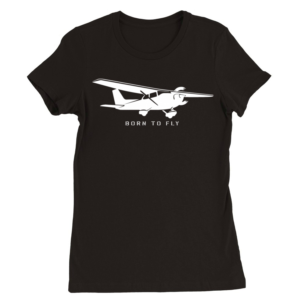 Airplane Born to Fly - Single Engine Prop C172 Premium Womens Crewneck T-shirt