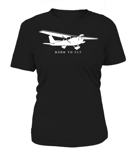 Airplane Born to Fly - Single Engine Prop C172 Women's T-Shirt