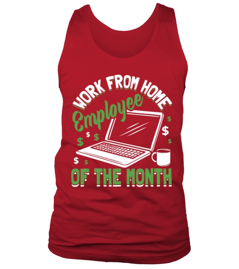 Work From Home Employee Of The Month Tank Top Unisex